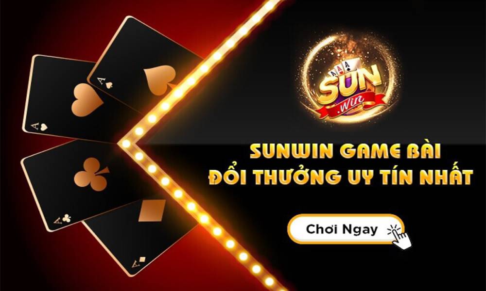 Sun Win – Chơi game đổi thưởng online rút tiền thật